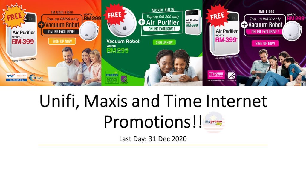 Unifi, Maxis and Time Internet 