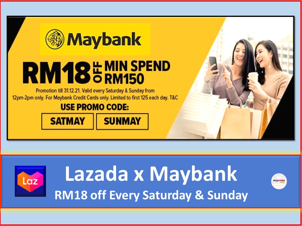 Lazada X Maybank Weekend Happy Hours Promotion Mypromo My