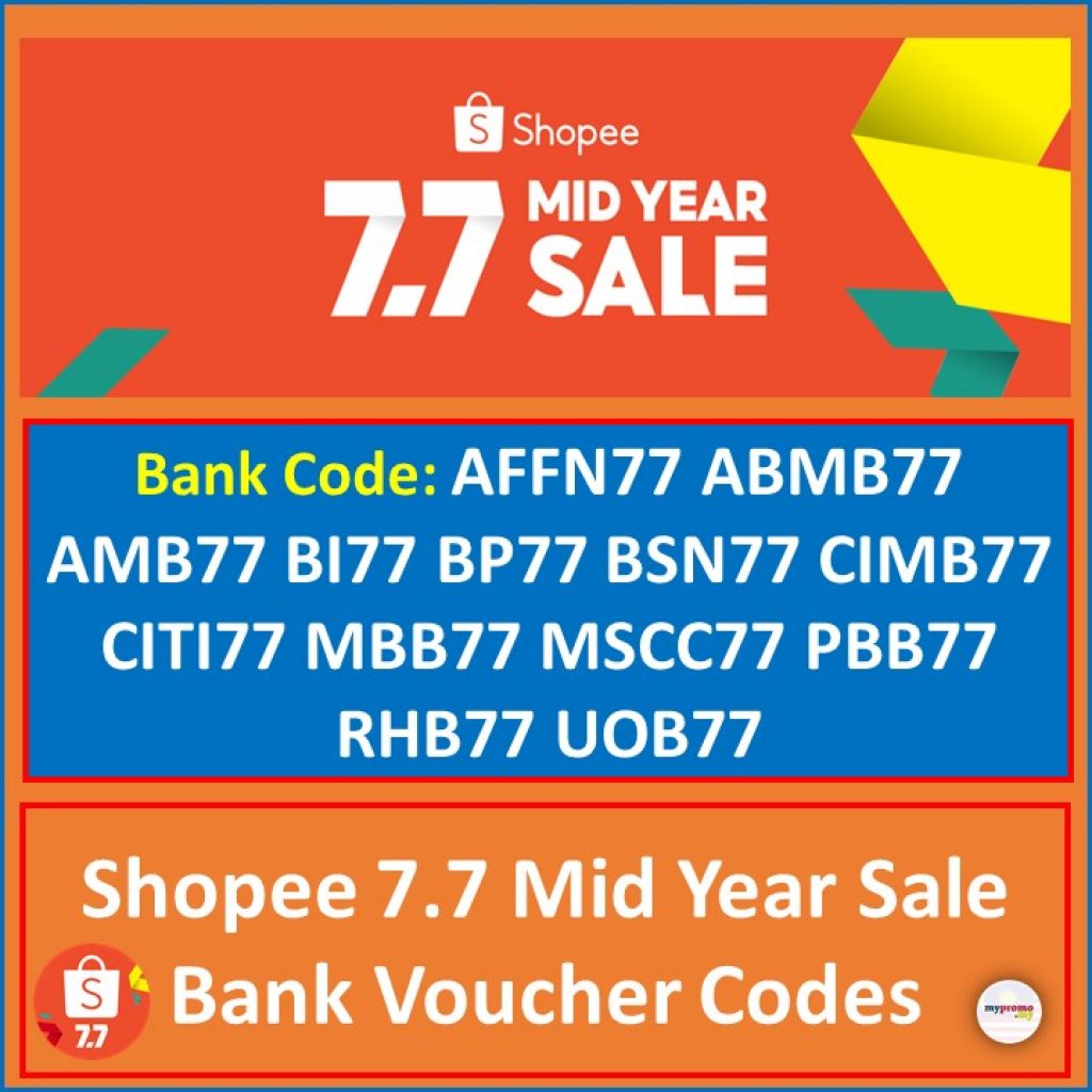 Lazada and Shopee 7.7 Mid Year Sale 2021 Bank and Partner Voucher 