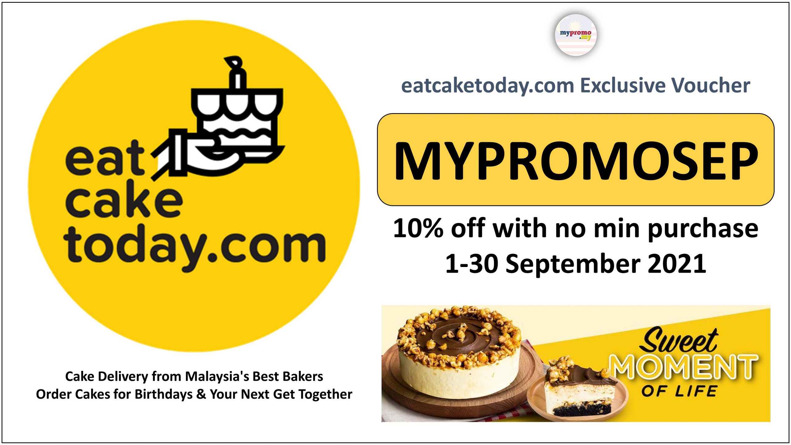 Eat Cake Today x Get 10% Off with our Exclusive Promo Code - mypromo.my