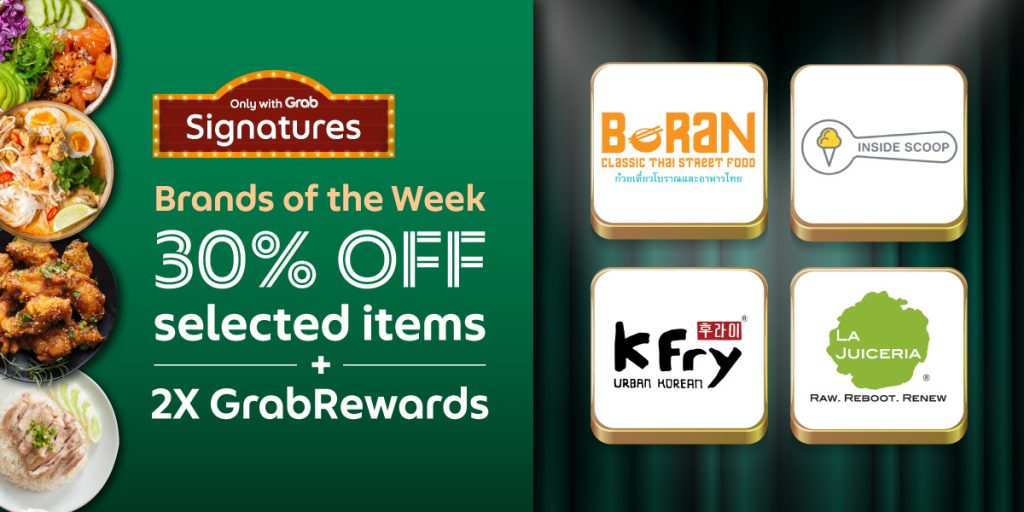Grabfood x 30% off Grab Signatures's Brand Of The Week