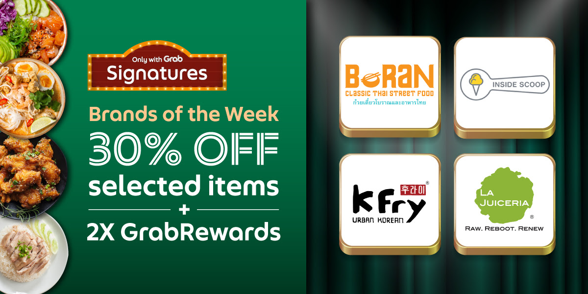 Grabfood x 30% off Grab Signatures's Brand Of The Week - mypromo.my