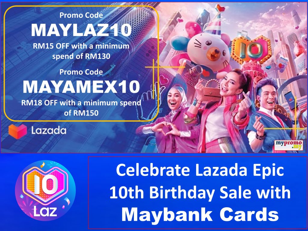 Celebrate Lazada Epic 10th Birthday Sale with Maybank Cards