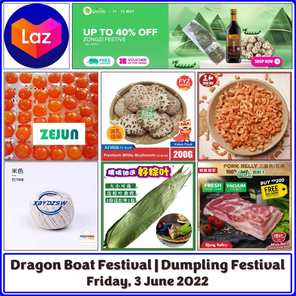 Dragon Boat Festival | Dumpling Festival Friday, 3 June 2022 on Lazada
