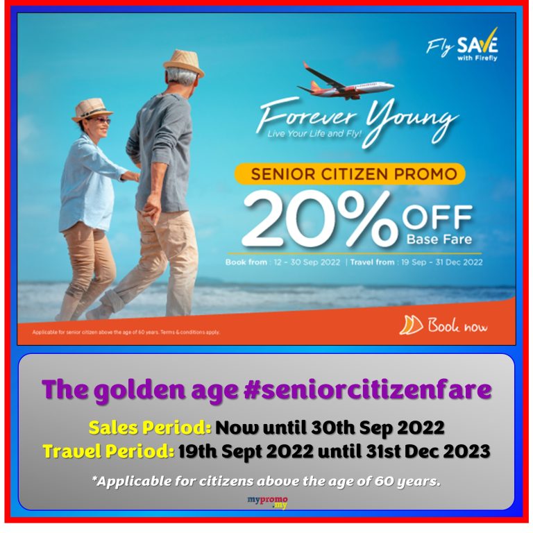 FireFly Senior Citizen Promo mypromo.my