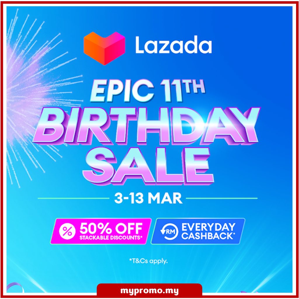 Lazada 3 3 Epic 11th Birthday Sale Mypromo My   Lazada 3.3 Epic Birthday 1024x1024 