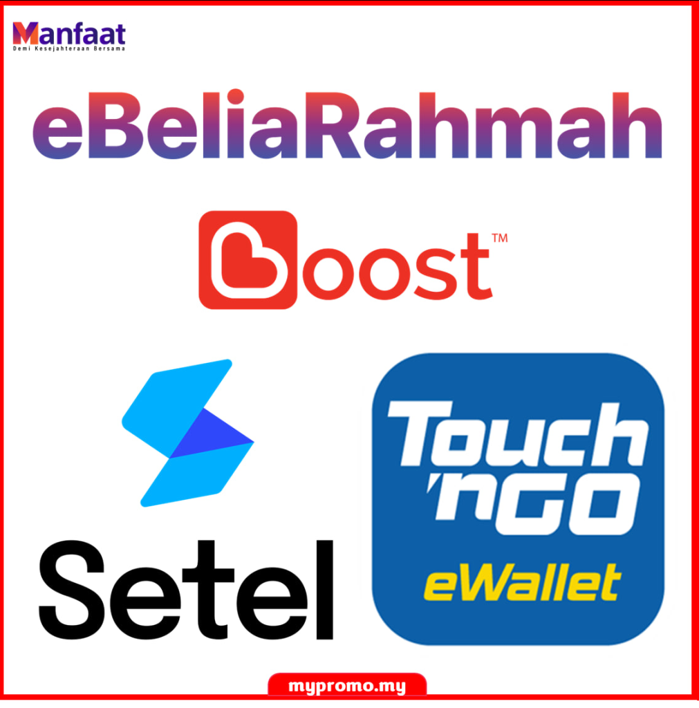 eBelia Rahmah melalui Boost, Setel dan TNG eWallet