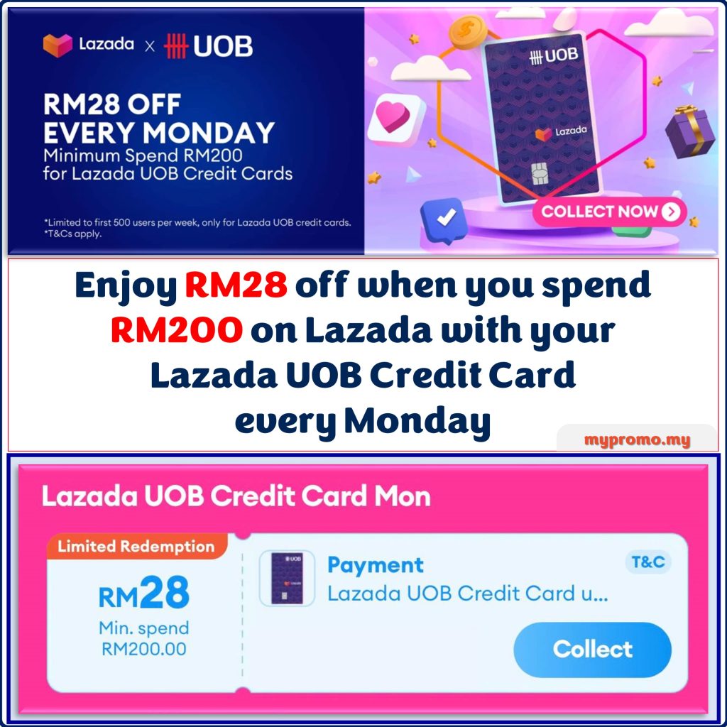 Lazada UOB Card RM28 Off Every Monday