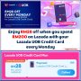 Lazada UOB Credit Card Voucher worth RM28 Off on Every Monday