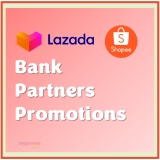 Shopee and Lazada Bank Promotions for August 2022