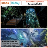 Aquaria KLCC x klook + kkday Promotion