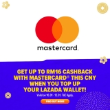 Top up your Lazada wallet this Chinese New Year and get up to RM16 cashback with mastercard!