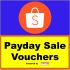 Lazada & Shopee Payday Vouchers
